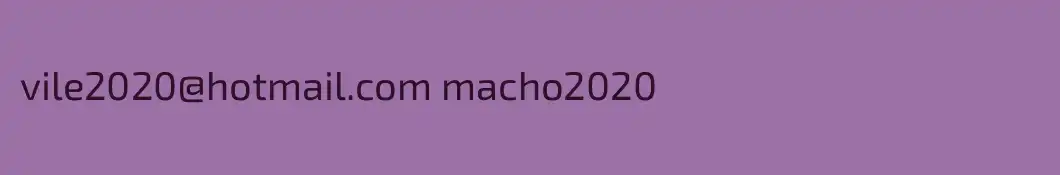 vile2020@hotmail.com macho2020